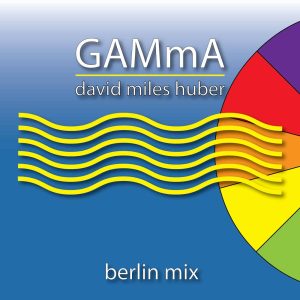 GAMmA (Berlin Remixes)