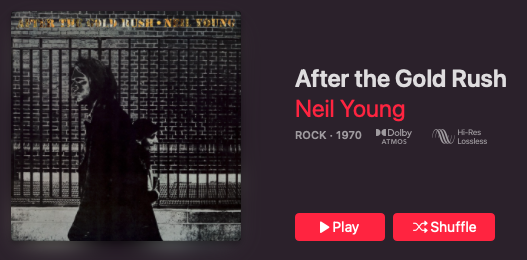 Neil Young After The Gold Rush Dolby Atmos Apple Music