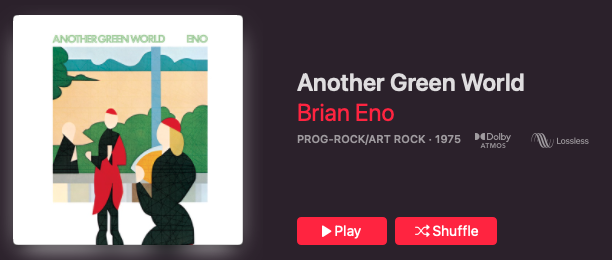 Brian Eno Another Green World Dolby Atmos Apple Music