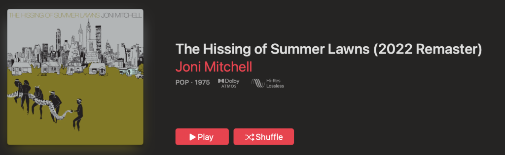 Joni Mitchell Hissing Dolby Atmos