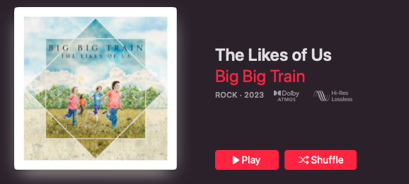 Big Big Train Likes Of Us Dolby Atmos